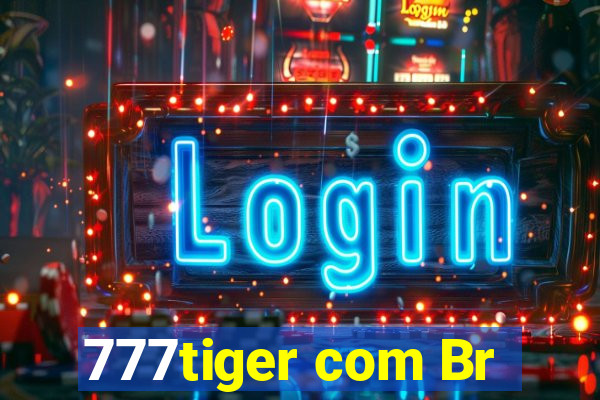 777tiger com Br